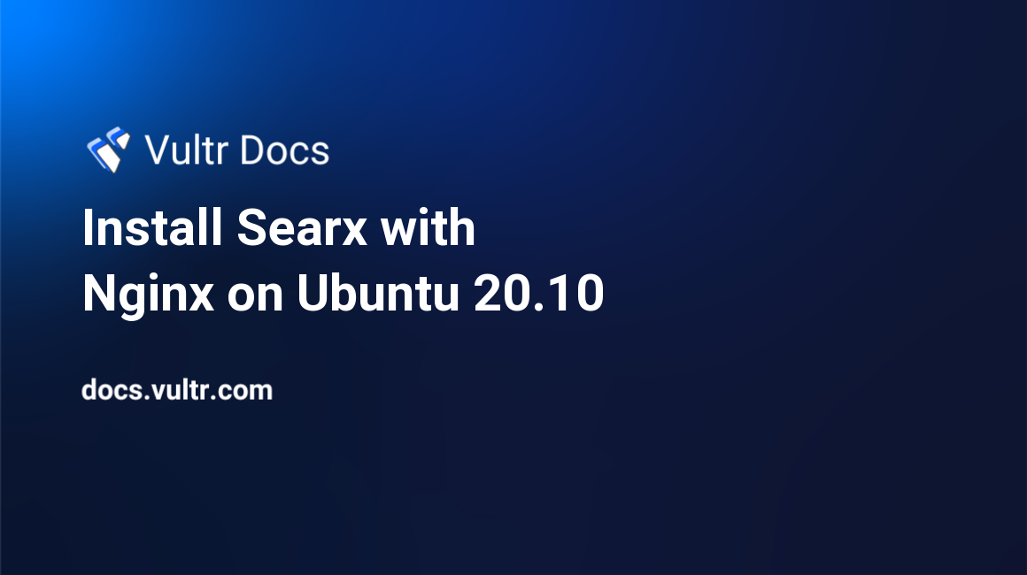 Install Searx with Nginx on Ubuntu 20.10 header image