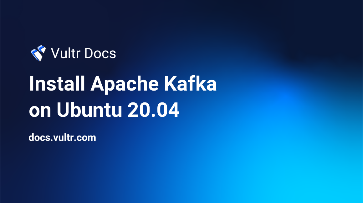 Install Apache Kafka on Ubuntu 20.04 header image