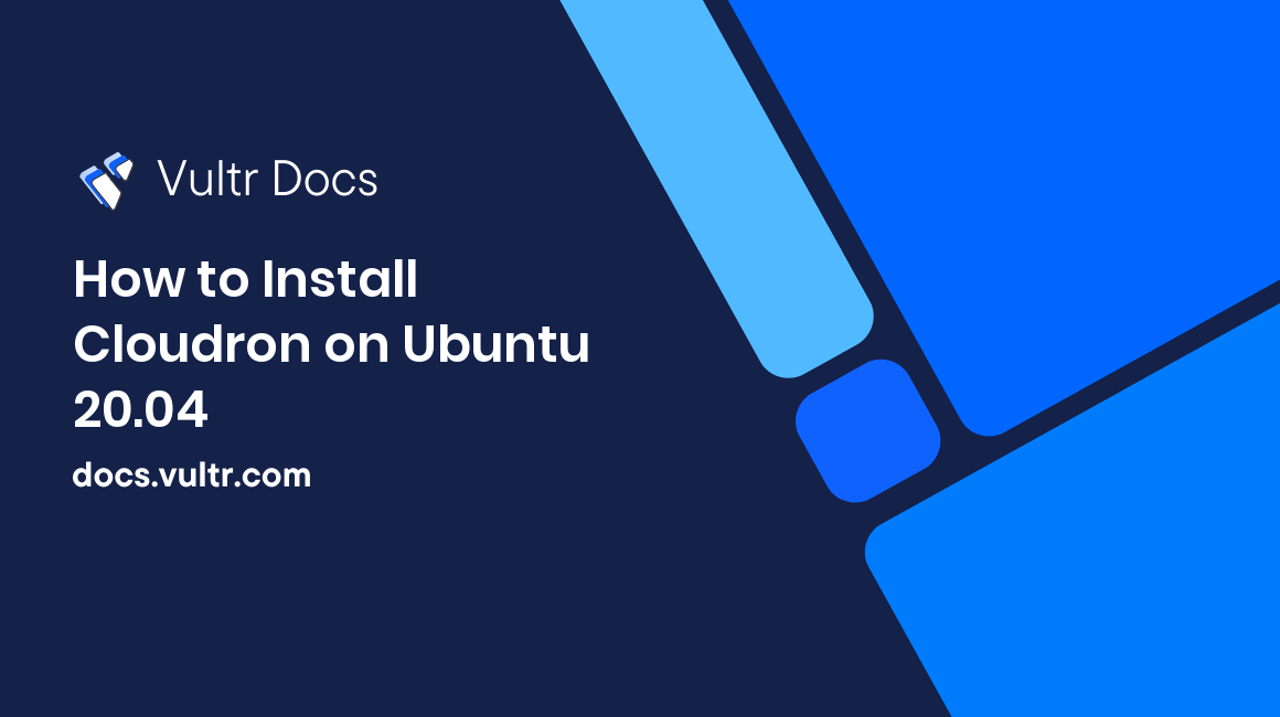 How to Install Cloudron on Ubuntu 20.04 header image
