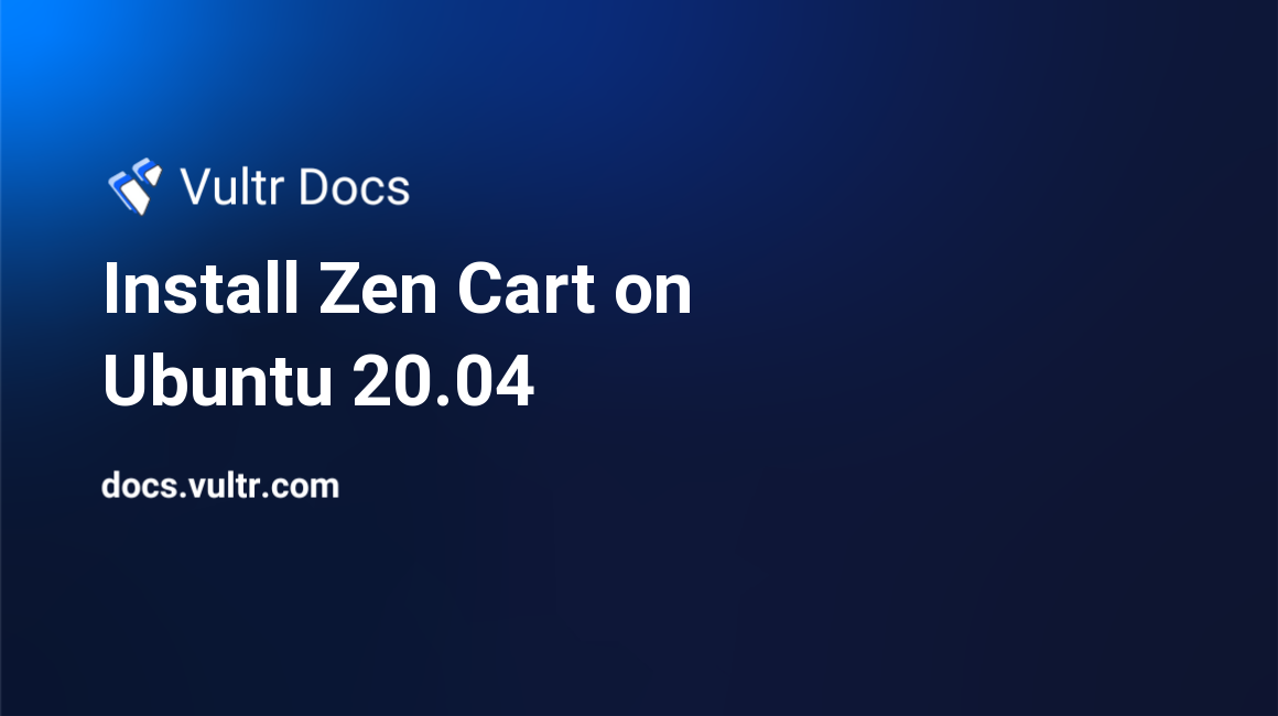 Install Zen Cart on Ubuntu 20.04 header image
