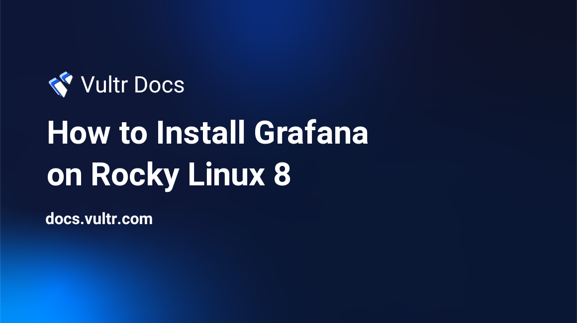 How to Install Grafana on Rocky Linux 8 header image