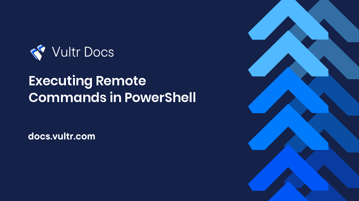 Executing Remote Commands in PowerShell header image