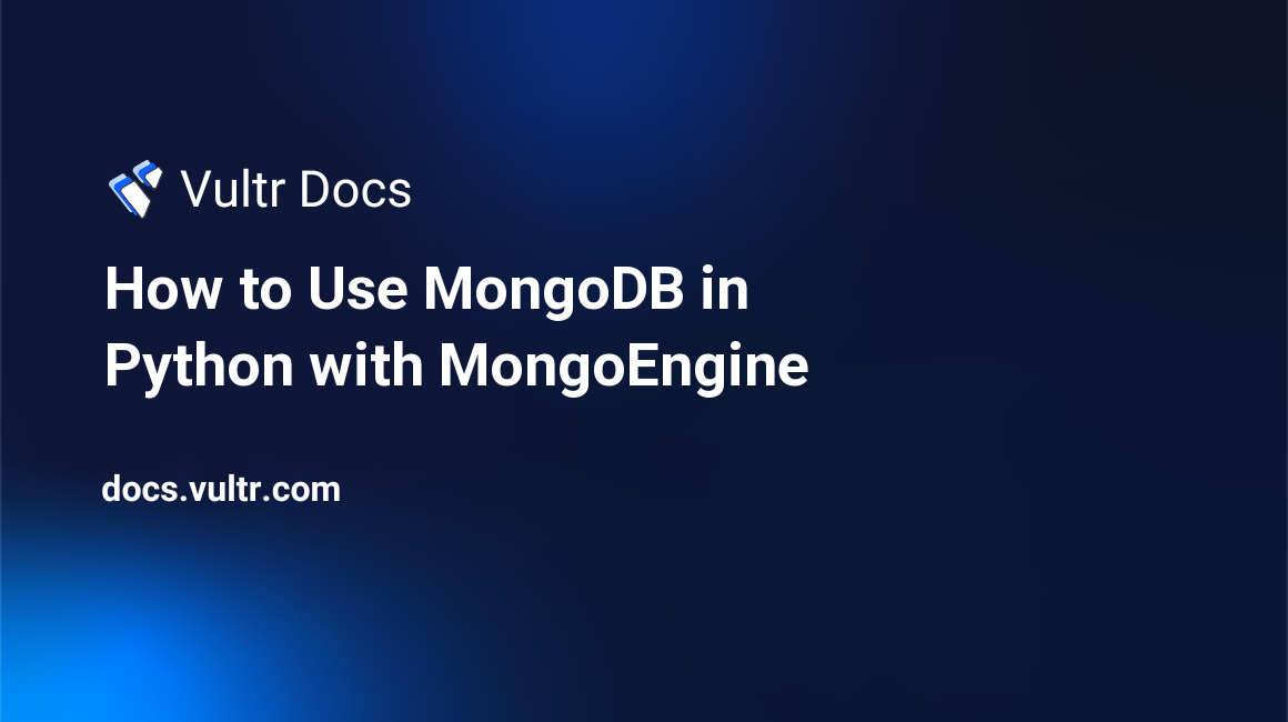 How to Use MongoDB in Python with MongoEngine header image