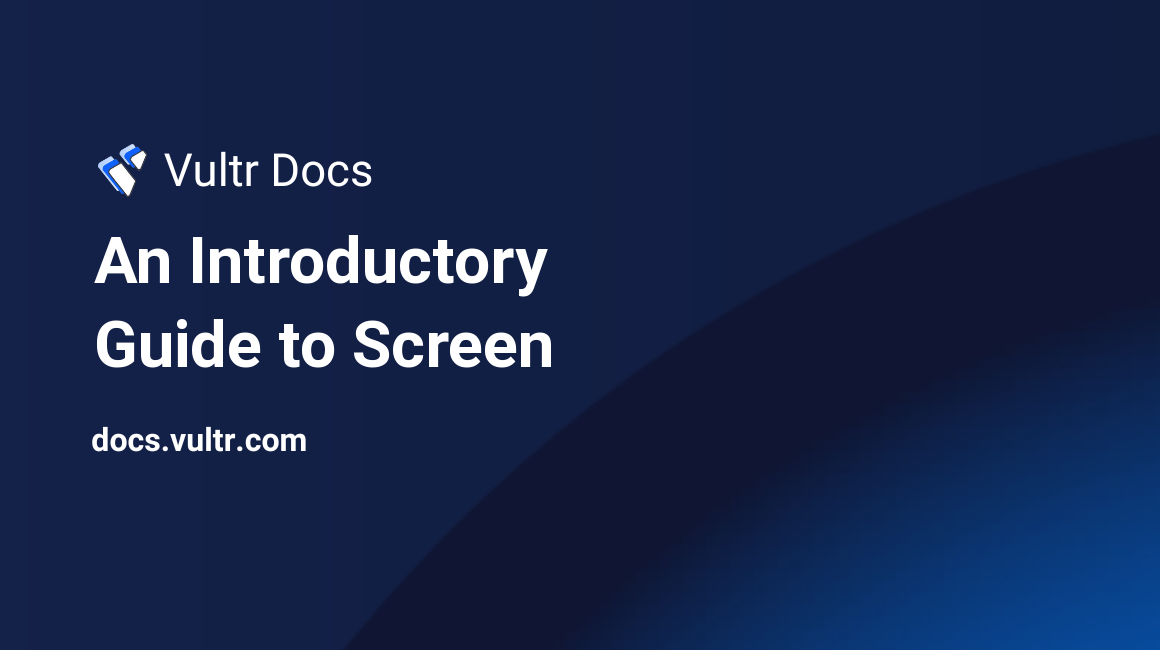 An Introductory Guide to Screen header image