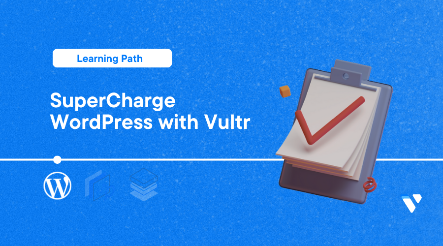 SuperCharge WordPress with Vultr