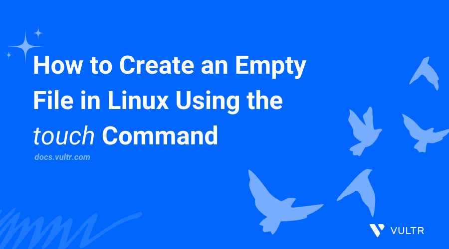 How to Create an Empty File in Linux Using the touch Command