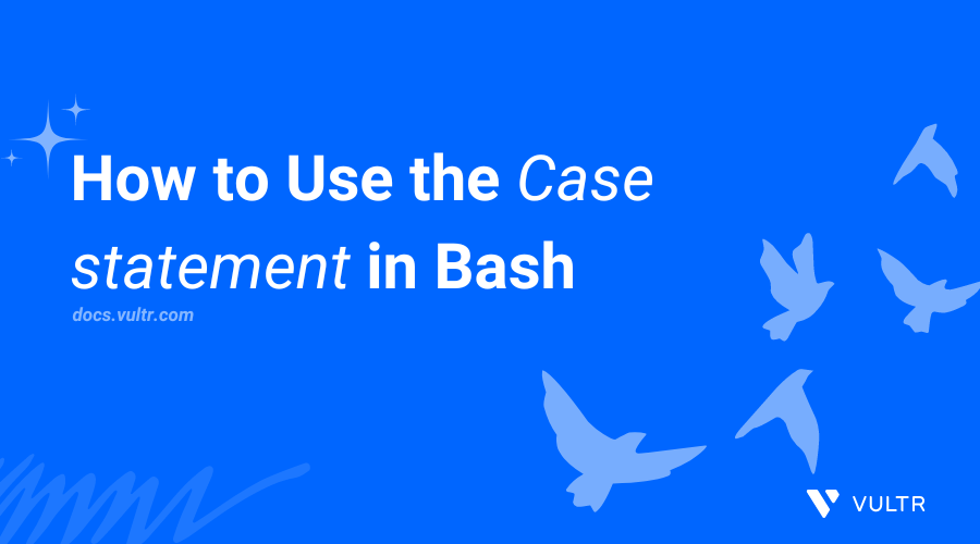 How to Use the Case statement in Bash header image