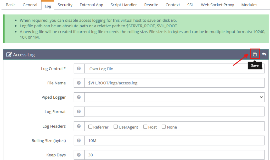 Click Save to Apply the Log Configurations