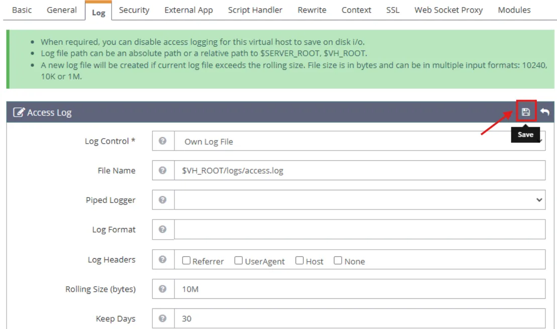Click Save to Apply the Log Configurations