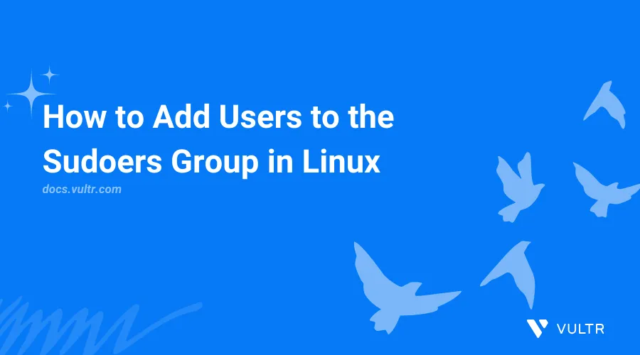 How to Add Users to the Sudoers Group in Linux header image