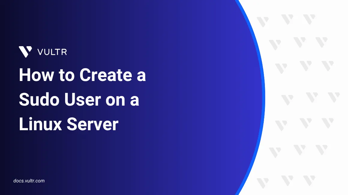 How to Create a Sudo User on a Linux Server header image
