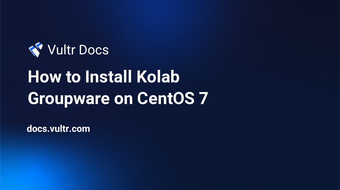 How to Install Kolab Groupware on CentOS 7 header image
