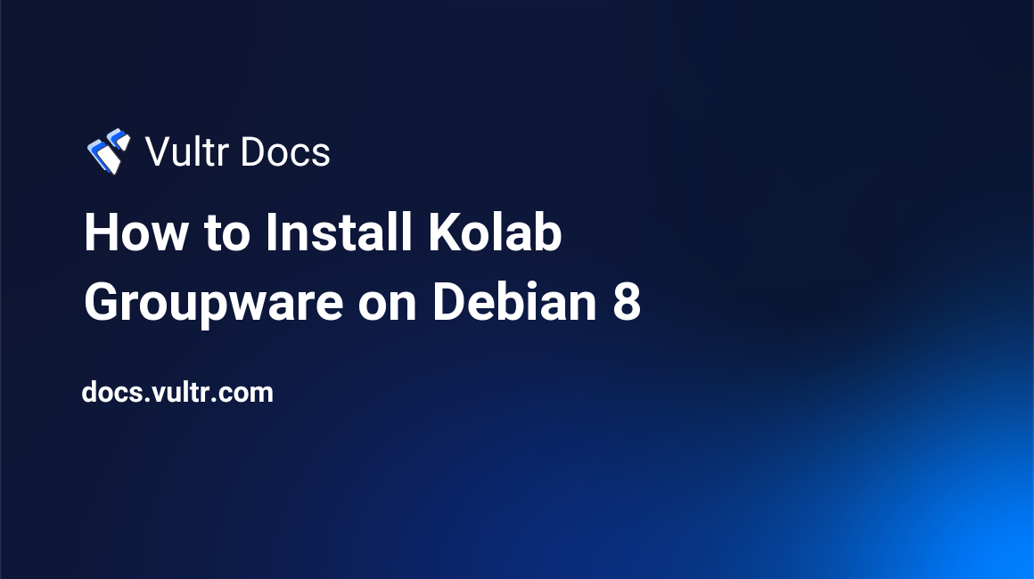 How to Install Kolab Groupware on Debian 8 header image