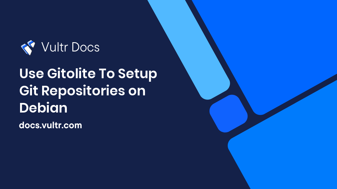 Use Gitolite To Setup Git Repositories on Debian header image