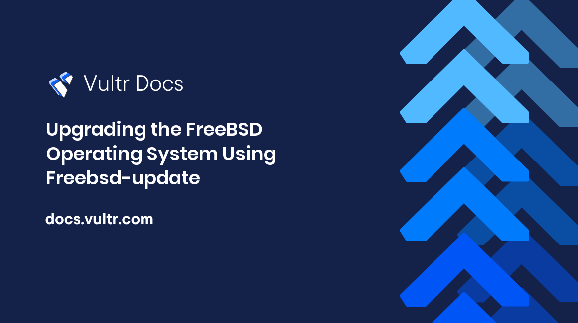 Upgrading the FreeBSD Operating System Using Freebsd-update header image