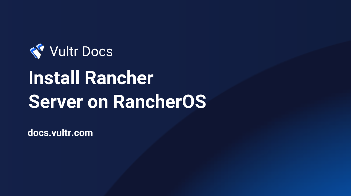Install Rancher Server on RancherOS header image