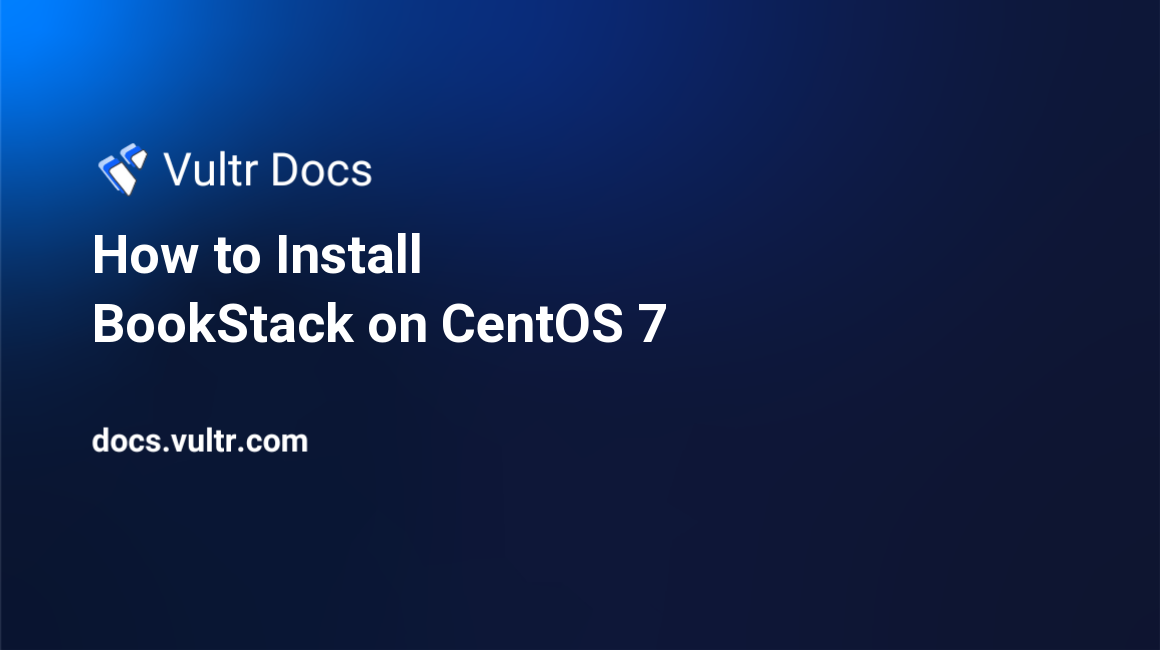 How to Install BookStack on CentOS 7 header image