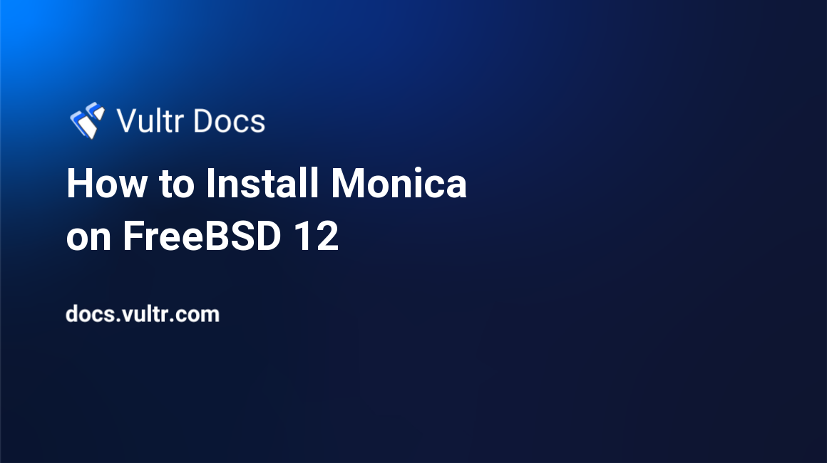 How to Install Monica on FreeBSD 12 header image