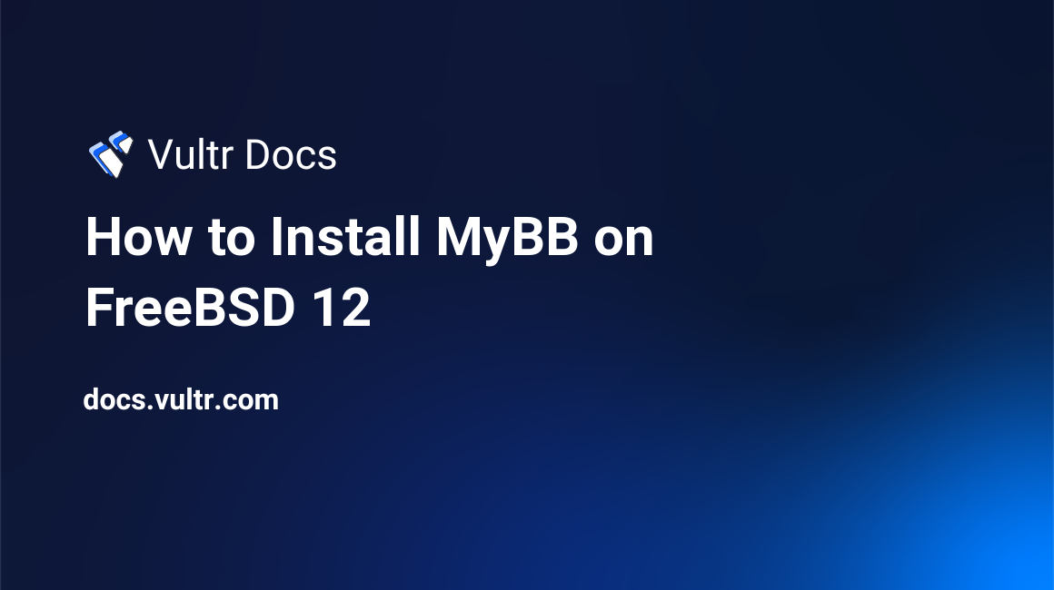 How to Install MyBB on FreeBSD 12 header image