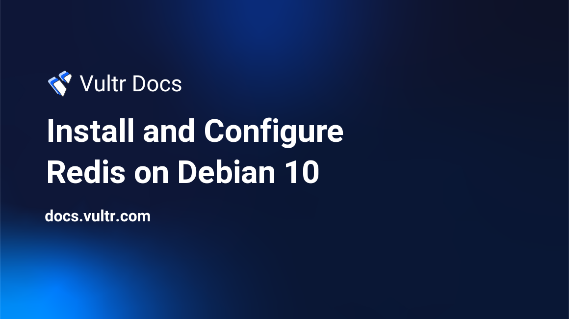Install and Configure Redis® on Debian 10 header image