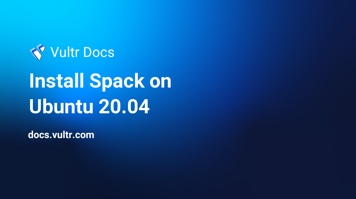 Install Spack on Ubuntu 20.04 header image