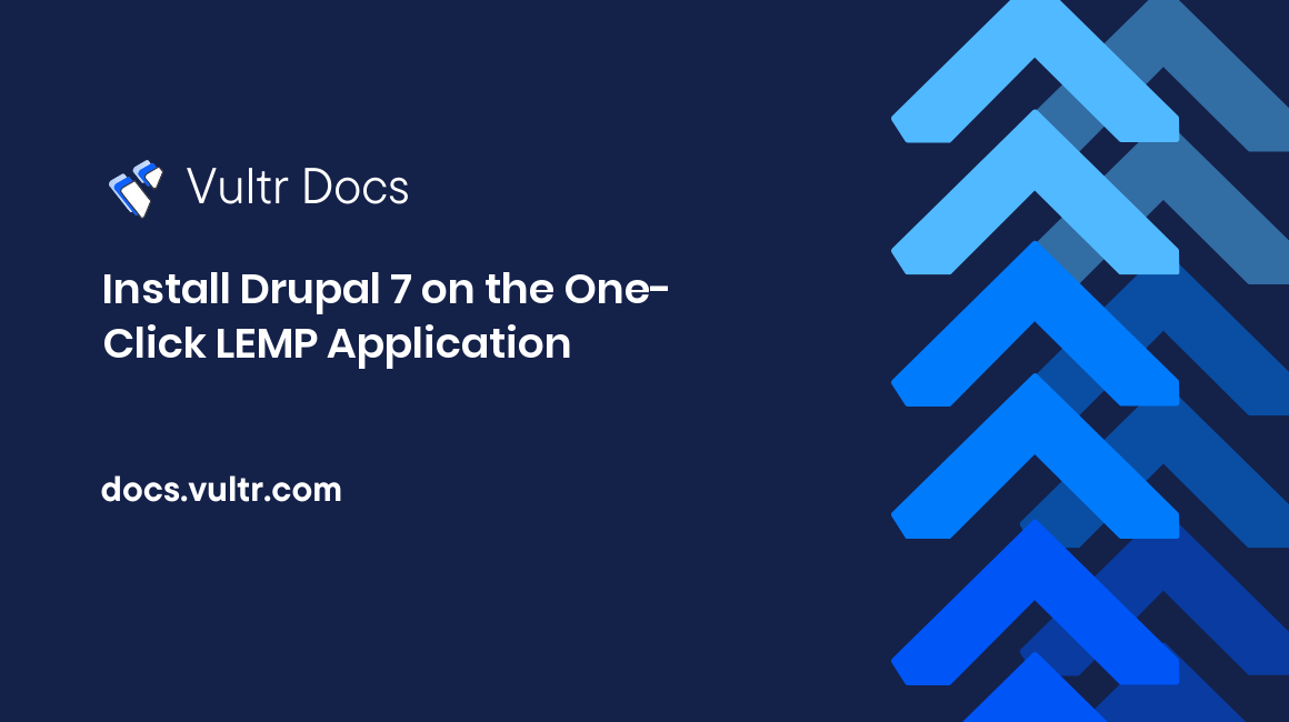 Install Drupal 7 on the One-Click LEMP Application header image