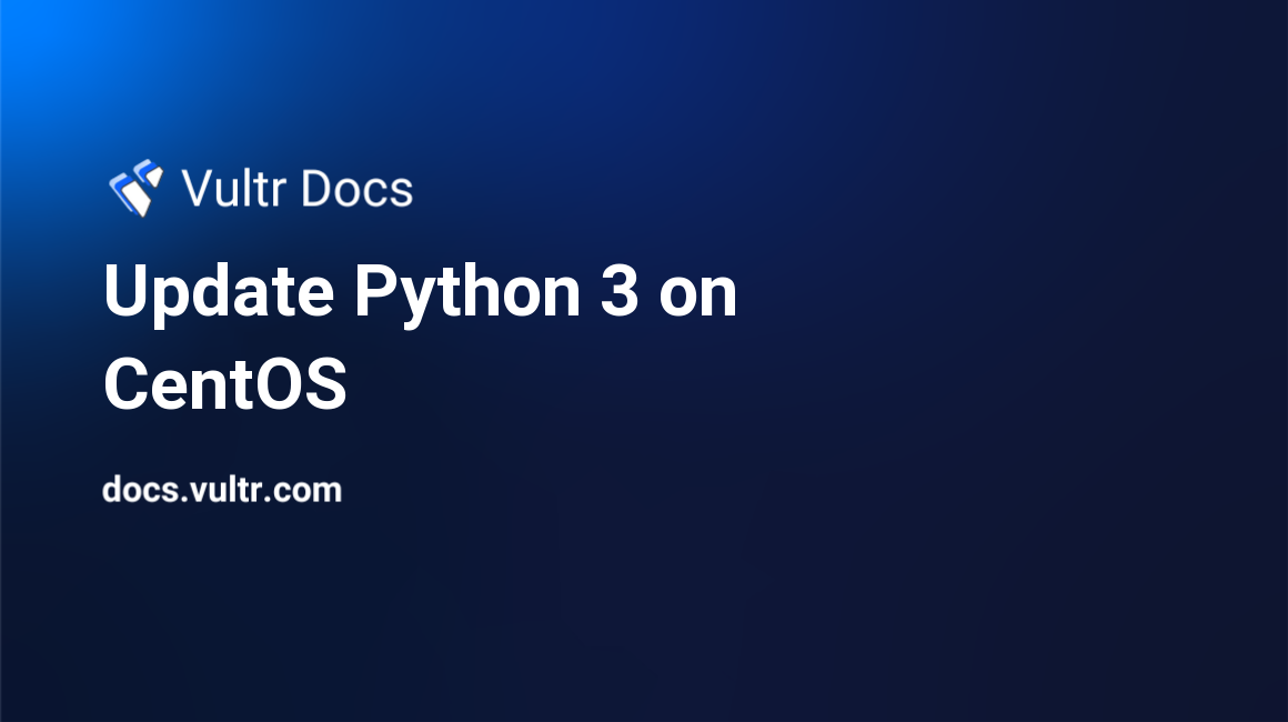 Update Python 3 on CentOS header image