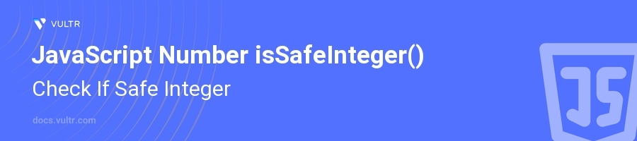 isSafeInteger() header image