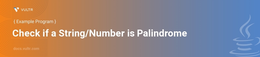 Check if a string/number is palindrome header image