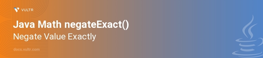 negateExact() header image