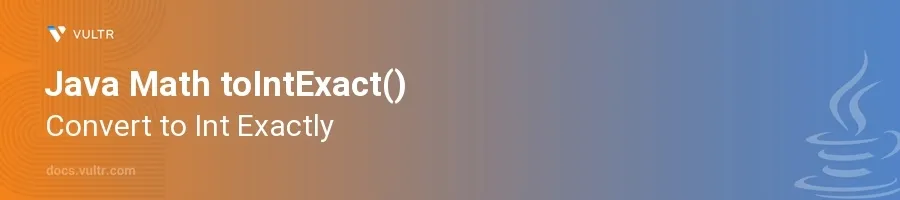 toIntExact() header image