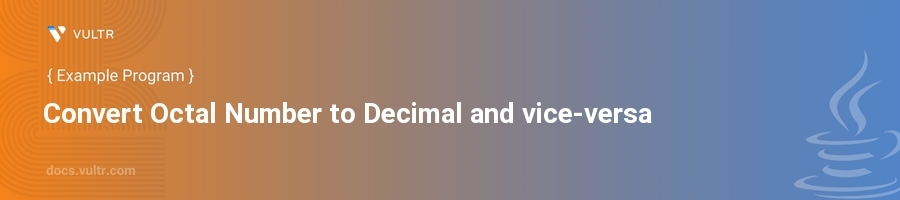 Convert octal number to decimal and vice-versa header image