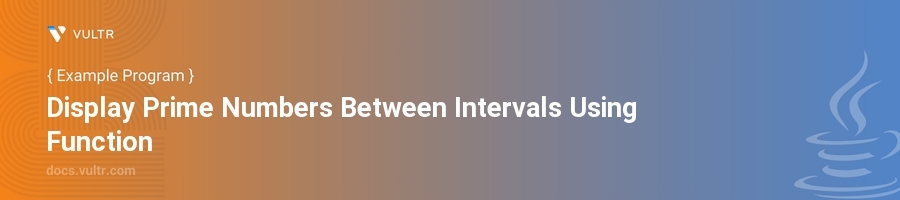 Display prime numbers between intervals using function header image