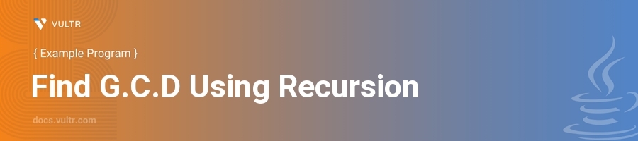 Find g.c.d using recursion header image