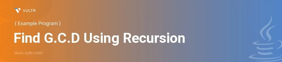 Find g.c.d using recursion header image