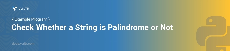 Check whether a string is palindrome or not header image