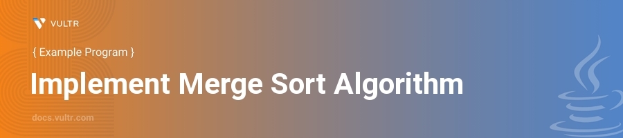 Implement merge sort algorithm header image