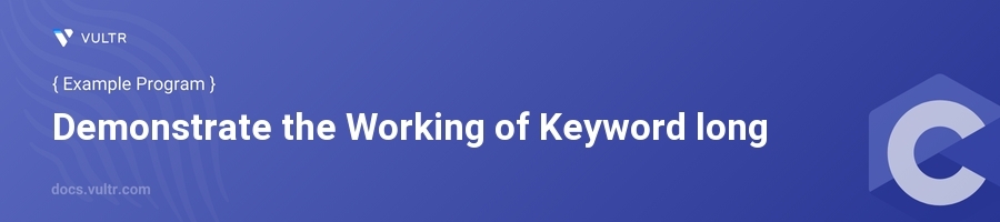 Demonstrate the working of keyword long header image