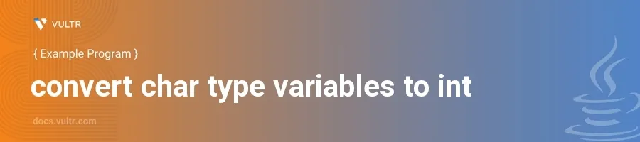 Convert char type variables to int header image