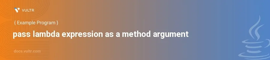 Pass lambda expression as a method argument header image