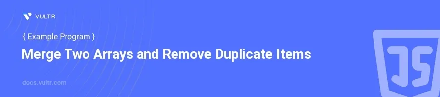 Merge two arrays and remove duplicate items header image