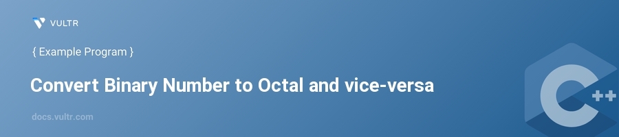 Convert binary number to octal and vice-versa header image