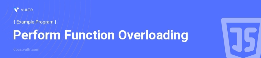 Perform function overloading header image