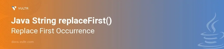 replaceFirst() header image