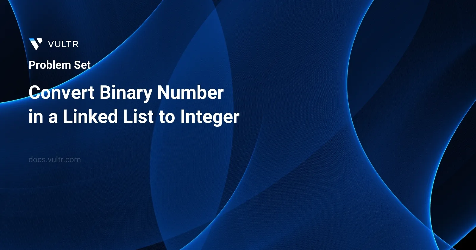 Convert Binary Number in a Linked List to Integer header image