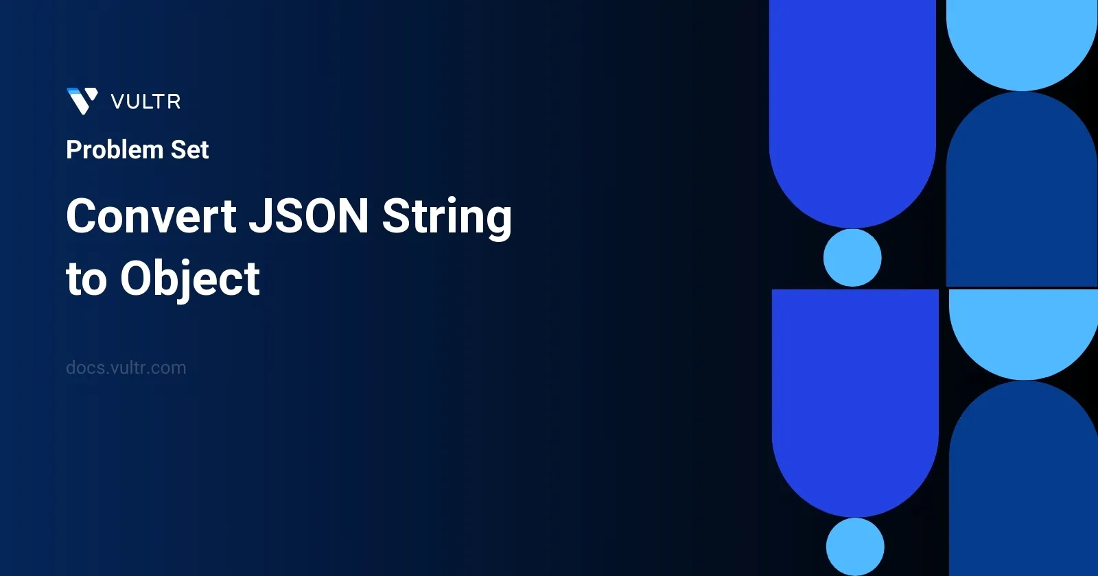 Convert JSON String to Object header image