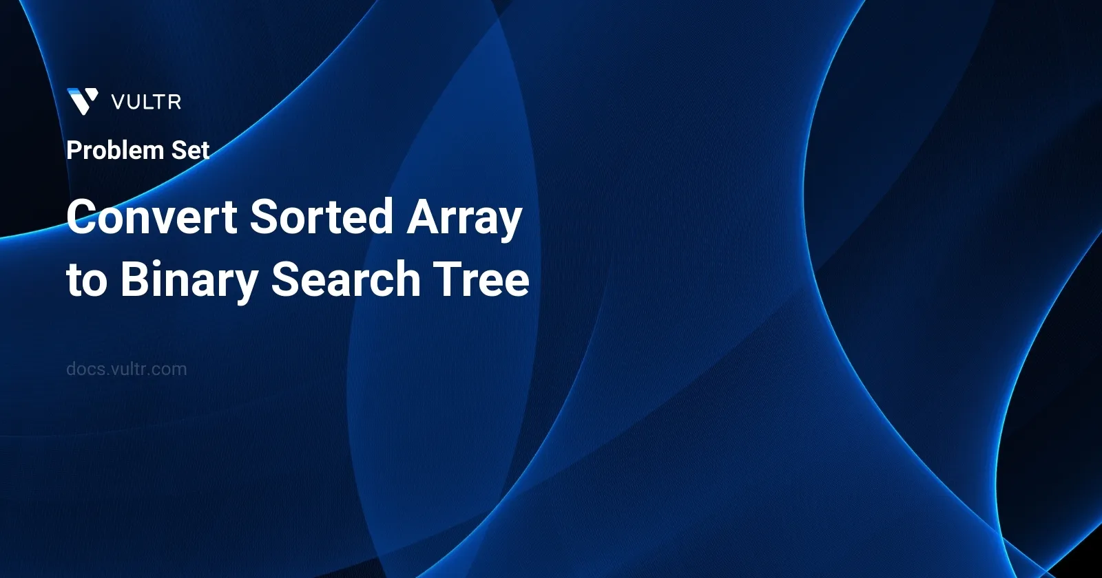 Convert Sorted Array to Binary Search Tree header image
