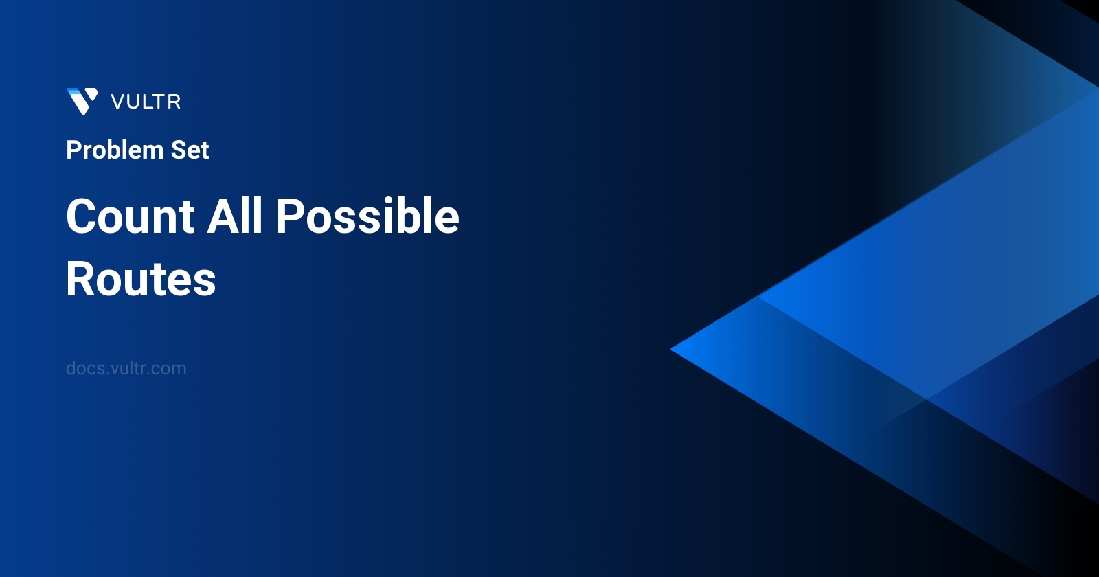 1575. Count All Possible Routes - Solutions and Explanation | Vultr Docs