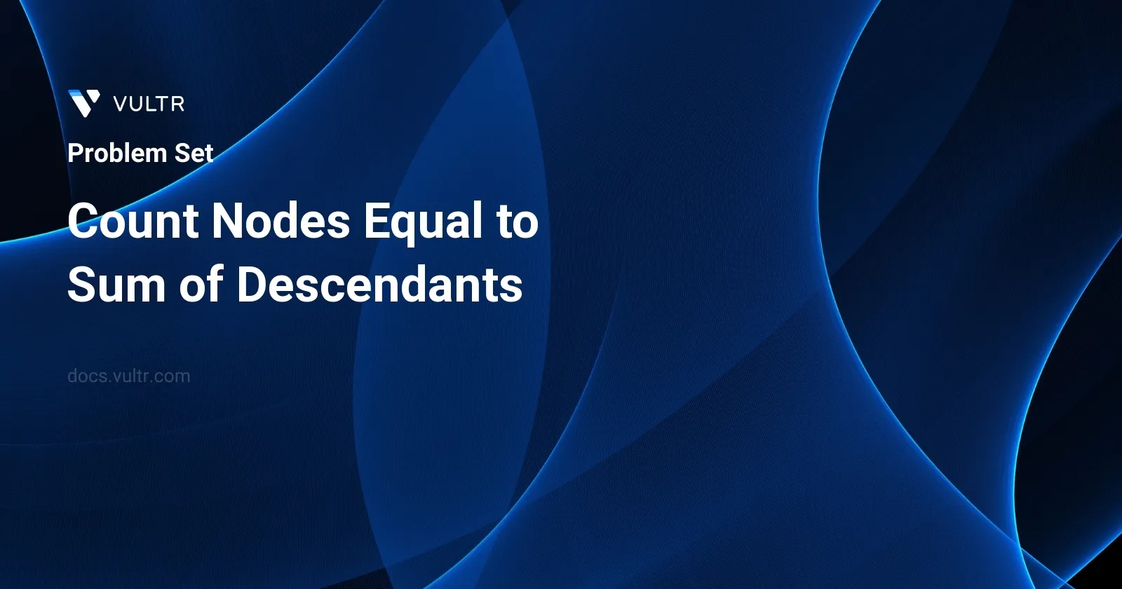 Count Nodes Equal to Sum of Descendants header image