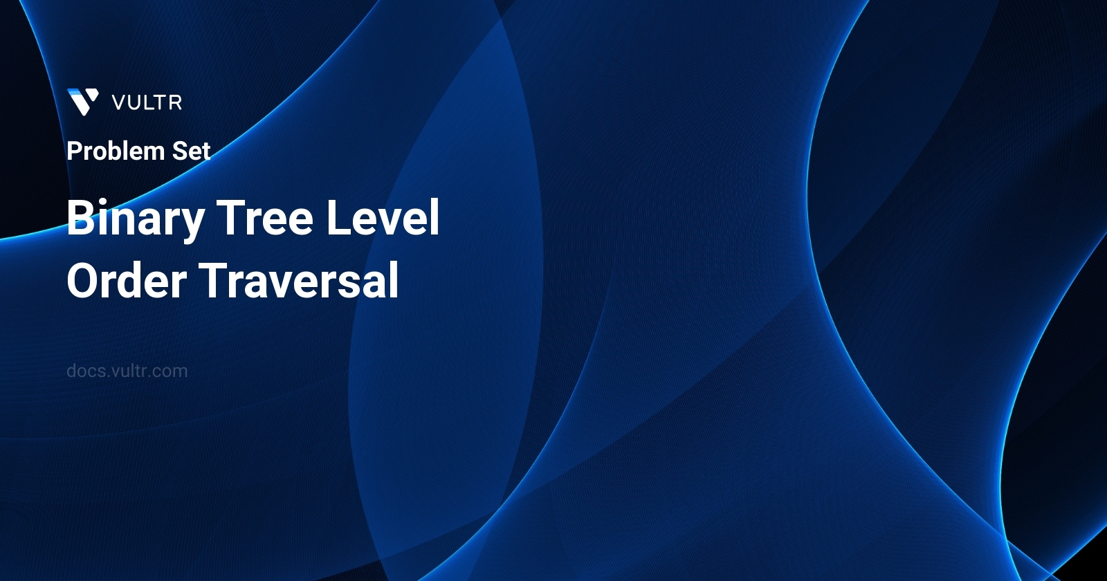 Binary Tree Level Order Traversal header image